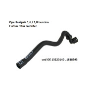 FURTUN RETUR CALORIFER OPEL INSIGNIA
